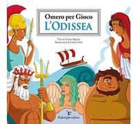 L' Odissea. Omero per gioco. Ediz. illustrata