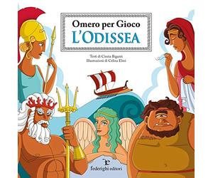 L'Odissea. Omero per gioco. Ediz. illustrata