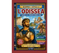 L'Odissea: Ulisse e il viaggio verso casa