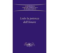 Lodo la potenza dell'amore