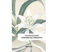 L'odore del presente