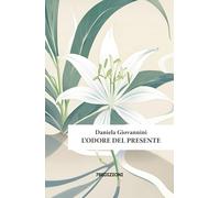 L'odore del presente