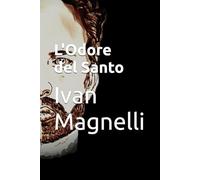 L'Odore del Santo