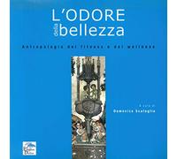 L'odore della bellezza. Antropologia del fitness e del wellness