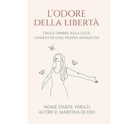L'odore della libertà