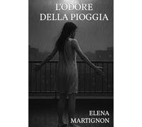 L'ODORE DELLA PIOGGIA