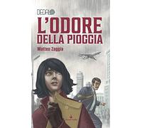 L'odore della pioggia. Dedalo (Vol. 6)