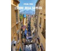 L'odore della salvezza