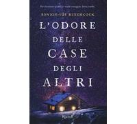 L'odore delle case degli altri