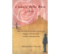 L'odore delle rose