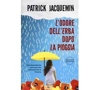 L'odore dell'erba dopo la pioggia