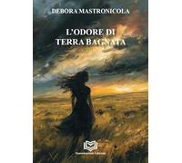 L'odore di terra bagnata
