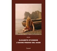 Libri Elizabeth O'Connor - L' Odore Freddo Del Mare