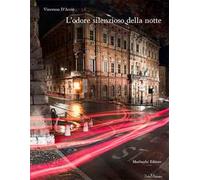 L'odore silenzioso della notte