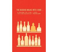 Lodro Rinzler The Buddha Walks into a Bar . . . (Tascabile)