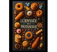 l'Odyssée de la pâtisserie