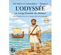 L'Odyssée: Le Long Chemin du Retour
