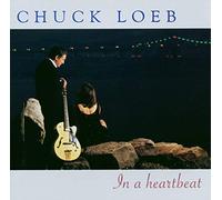 Chuck Loeb In A Heartbeat (CD) Album