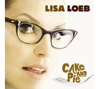LOEB, LISA - CAKE & PIE
