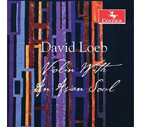 Loeb/ Mogi/ Hofelich - Violin With An Asian Soul