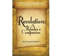 Loehrer, Michael Cannon Revelation: A Reader`S Companion: Preserving Book NUOVO