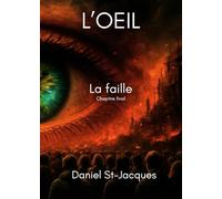 L'OEIL: La faille