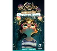 Loeiza Passe-Partout: Tome 2 : Coup d'État à Morgania