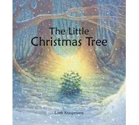 Loek Koopmans The Little Christmas Tree (Copertina rigida)
