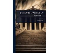 L'oeuvre D'art Et La BeautÃ(c) ...