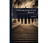 L'oeuvre D'art Et La BeautÃ(c) ...
