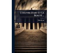 L'oeuvre D'art Et La BeautÃ(c) ...