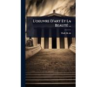 L'oeuvre D'art Et La BeautÃ(c) ...