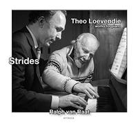 Loevendie, Theo/ Van Raat, Ralph - Strides: Theo Loevendie Works For Piano