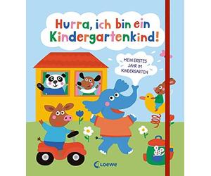 Loewe Eintragbü Hurra, ich bin ein Kindergartenkind: Mein er (Copertina rigida)