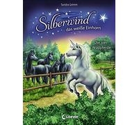 Loewe Erstes Se Silberwind, das weiße Einhorn (Band 3) - Die (Copertina rigida)