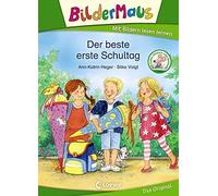 Loewe Erstleseb Bildermaus - Der beste erste Schultag: Mit Bi (Copertina rigida)