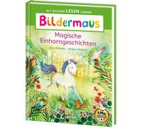 Loewe Erstleseb Bildermaus - Magische Einhorngeschichten: Mit (Copertina rigida)