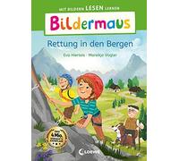 Loewe Erstleseb Bildermaus - Rettung in den Bergen: Mit Bilde (Copertina rigida)