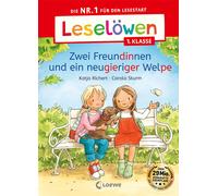 Loewe Erstleseb Leselöwen 1. Klasse - Zwei Freundinnen und ei (Copertina rigida)