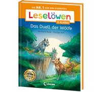Loewe Erstleseb Leselöwen 3. Klasse - Das Duell der Wölfe: Di (Copertina rigida)