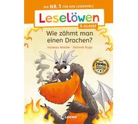 Loewe Erstleseb Leselöwen 3. Klasse - Wie zähmt man einen Dra (Copertina rigida)