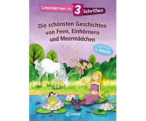 Loewe Erstleseb Lesenlernen in 3 Schritten - Die schönsten Ge (Copertina rigida)