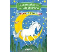 Loewe Erstleseb Silbengeschichten zum Lesenlernen - Einhornge (Copertina rigida)