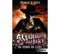 Loewe Jugendbüc Skulduggery Pleasant (Band 9) - Das Sterben des Lich (Tascabile)