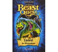 Loewe Kinderbüc Beast Quest (Band 37) - Convol, der Wüstendäm (Copertina rigida)