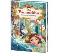 Loewe Kinderbüc Das Bücherschloss (Band 6) - Schülerin der du (Copertina rigida)