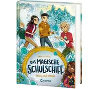 Loewe Kinderbüc Das magische Schulschiff (Band 3) - Palast de (Copertina rigida)