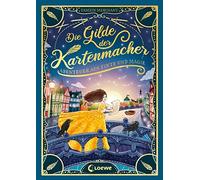 Loewe Kinderbüc Die Gilde der Kartenmacher (Die magischen Gil (Copertina rigida)
