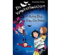 Loewe Kinderbüc Die Vampirschwestern (Band 12) - Ruhig Blut, (Copertina rigida)