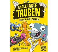 Loewe Kinderbüc Knallharte Tauben beißen sich durch (Band 6): (Copertina rigida)